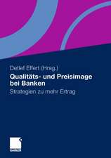 Qualitäts- und Preisimage bei Banken: Strategien zu mehr Ertrag