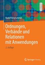 Ordnungen, Verbände und Relationen mit Anwendungen