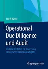 Praxishandbuch Operational Due Diligence: Bewertung der operativen Leistungsfähigkeit produzierender Unternehmen