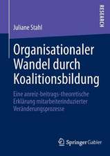 Organisationaler Wandel durch Koalitionsbildung: Eine anreiz-beitrags-theoretische Erklärung mitarbeiterinduzierter Veränderungsprozesse