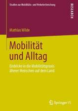 Mobilität und Alltag: Einblicke in die Mobilitätspraxis älterer Menschen auf dem Land