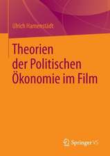 Theorien der Politischen Ökonomie im Film