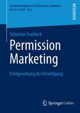 Permission Marketing: Erfolgswirkung der Einwilligung