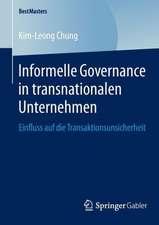 Informelle Governance in transnationalen Unternehmen: Einfluss auf die Transaktionsunsicherheit