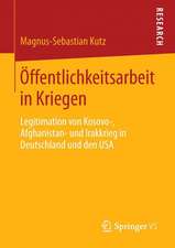 Öffentlichkeitsarbeit in Kriegen