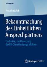 Bekanntmachung des Einheitlichen Ansprechpartners: Ein Beitrag zur Umsetzung der EU-Dienstleistungsrichtlinie