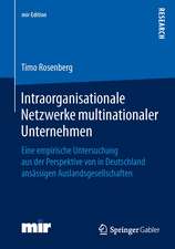 Intraorganisationale Netzwerke multinationaler Unternehmen: Eine empirische Untersuchung aus der Perspektive von in Deutschland ansässigen Auslandsgesellschaften