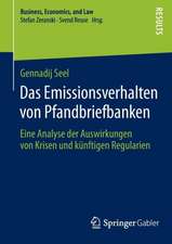 Das Emissionsverhalten von Pfandbriefbanken: Eine Analyse der Auswirkungen von Krisen und künftigen Regularien