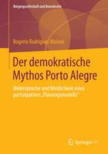 Der demokratische Mythos Porto Alegre: Widersprüche und Wirklichkeit eines partizipativen „Planungsmodells“