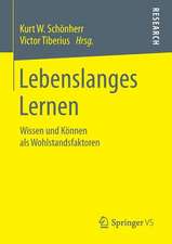 Lebenslanges Lernen: Wissen und Können als Wohlstandsfaktoren