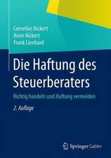 Die Haftung des Steuerberaters: Richtig handeln und Haftung vermeiden