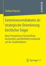 Gemeinwesendiakonie als strategische Orientierung kirchlicher Träger