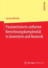 Parametrisierte uniforme Berechnungskomplexität in Geometrie und Numerik