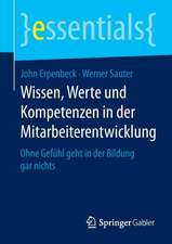 Wissen, Werte und Kompetenzen in der Mitarbeiterentwicklung