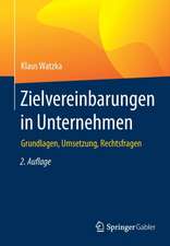 Zielvereinbarungen in Unternehmen: Grundlagen, Umsetzung, Rechtsfragen