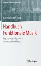 Handbuch Funktionale Musik: Psychologie – Technik – Anwendungsgebiete