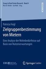 Zielgruppenbestimmung von Mietern: Eine Analyse der Wohnbedürfnisse auf Basis von Nutzenerwartungen