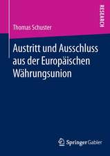 Austritt und Ausschluss aus der Europäischen Währungsunion