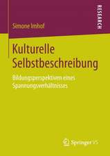 Kulturelle Selbstbeschreibung: Bildungsperspektiven eines Spannungsverhältnisses