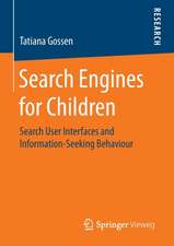 Search Engines for Children: Search User Interfaces and Information-Seeking Behaviour