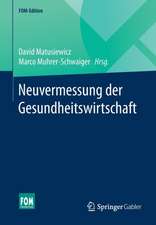 Neuvermessung der Gesundheitswirtschaft