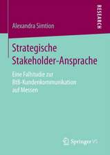 Strategische Stakeholder-Ansprache: Eine Fallstudie zur BtB-Kundenkommunikation auf Messen