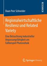 Regionalwirtschaftliche Resilienz und Related Variety: Eine Betrachtung industrieller Anpassungsfähigkeit am Fallbeispiel Photovoltaik