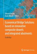 Economical Bridge Solutions based on innovative composite dowels and integrated abutments: Ecobridge