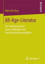 All-Age-Literatur: Die Entdeckung einer neuen Zielgruppe und ihrer Rezeptionsmodalitäten