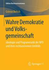 Wahre Demokratie und Volksgemeinschaft: Ideologie und Programmatik der NPD und ihres rechtsextremen Umfelds