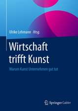 Wirtschaft trifft Kunst: Warum Kunst Unternehmen gut tut