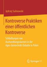 Kontroverse Praktiken einer öffentlichen Kontroverse