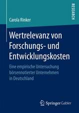 Wertrelevanz von Forschungs- und Entwicklungskosten: Eine empirische Untersuchung börsennotierter Unternehmen in Deutschland