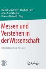 Messen und Verstehen in der Wissenschaft: Interdisziplinäre Ansätze