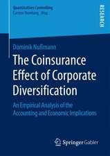 The Coinsurance Effect of Corporate Diversification: An Empirical Analysis of the Accounting and Economic Implications