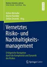 Vernetztes Risiko- und Nachhaltigkeitsmanagement: Erfolgreiche Navigation durch die Komplexität und Dynamik des Risikos