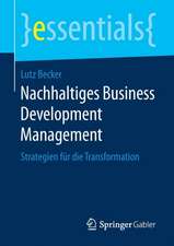 Nachhaltiges Business Development Management: Strategien für die Transformation