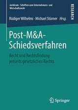 Post-M&A-Schiedsverfahren: Recht und Rechtsfindung jenseits gesetzlichen Rechts