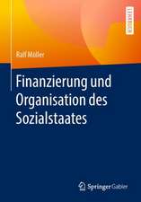 Finanzierung und Organisation des Sozialstaates