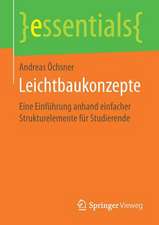 Leichtbaukonzepte: Eine Einführung anhand einfacher Strukturelemente für Studierende