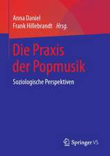 Die Praxis der Popmusik: Soziologische Perspektiven