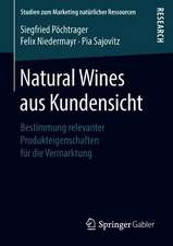 Natural Wines aus Kundensicht: Bestimmung relevanter Produkteigenschaften für die Vermarktung