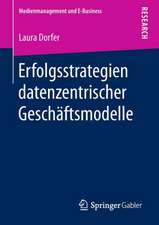 Erfolgsstrategien datenzentrischer Geschäftsmodelle