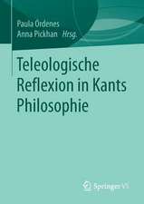 Teleologische Reflexion in Kants Philosophie