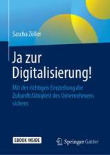 Ja zur Digitalisierung!