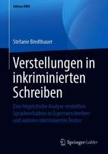 Verstellungen in inkriminierten Schreiben: Eine linguistische Analyse verstellten Sprachverhaltens in Erpresserschreiben und anderen inkriminierten Texten