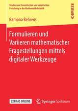 Formulieren und Variieren mathematischer Fragestellungen mittels digitaler Werkzeuge