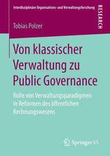 Von klassischer Verwaltung zu Public Governance: Rolle von Verwaltungsparadigmen in Reformen des öffentlichen Rechnungswesens