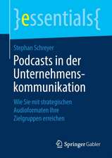 Podcasts in der Unternehmenskommunikation: Wie Sie mit strategischen Audioformaten Ihre Zielgruppen erreichen