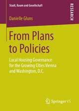 From Plans to Policies: Local Housing Governance for the Growing Cities Vienna and Washington, D.C.